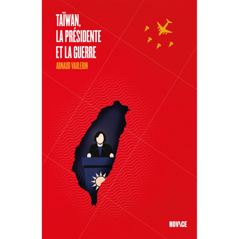 Taïwan, la Présidente et la guerre