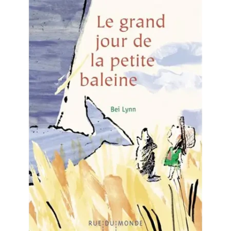 Le grand jour de la petite baleine
